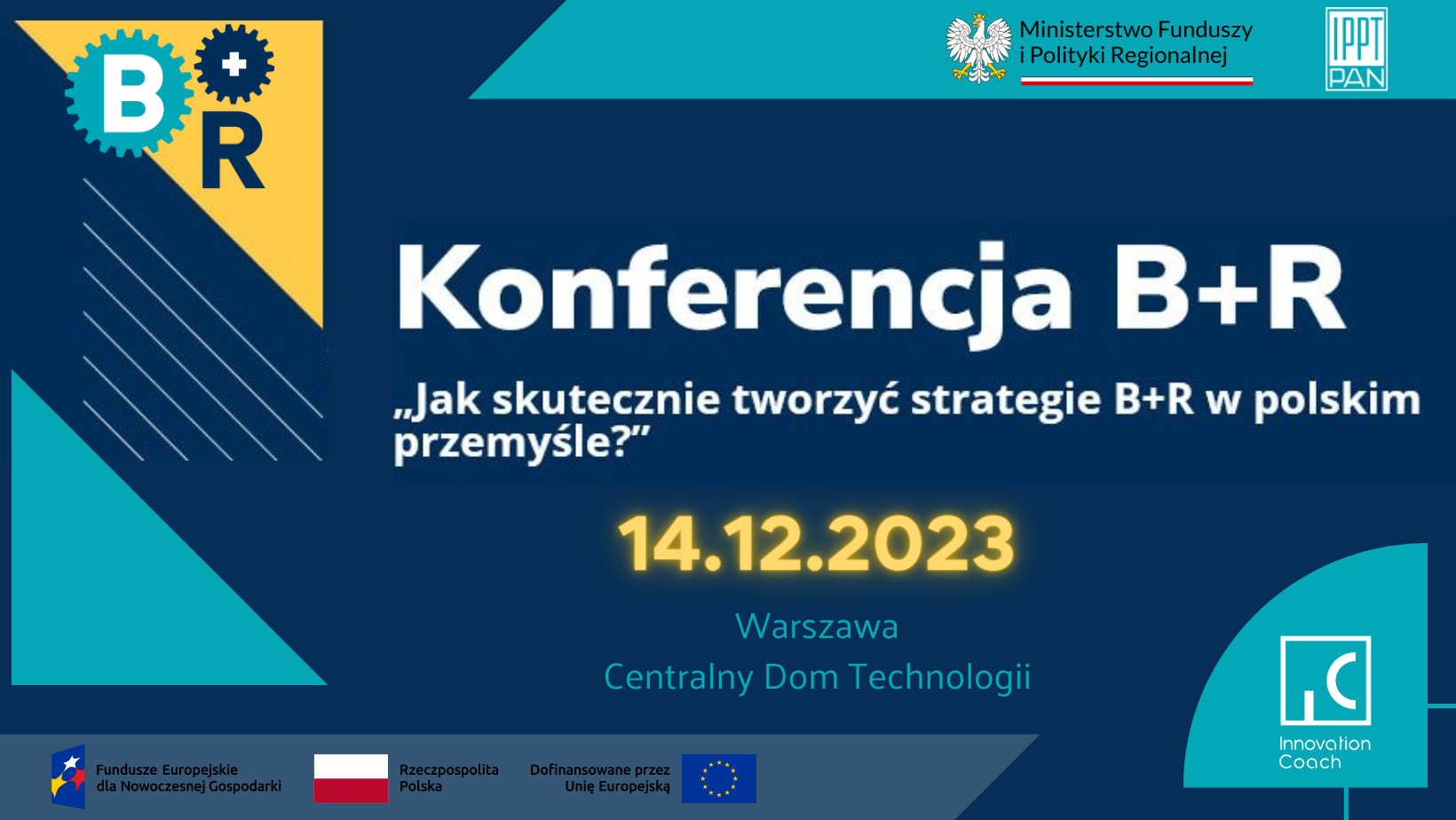 VII Konferencja B+R: "Jak skutecznie tworzyć strategie B+R w polskim przemyśle?"
